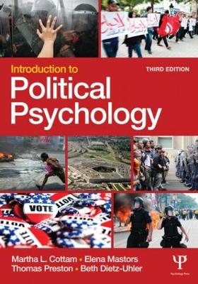 Introduction to Political Psychology by Martha L Cottam