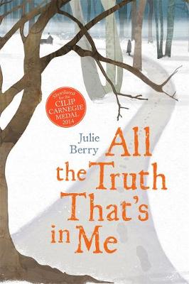 All the Truth That's In Me by Julianna Berry
