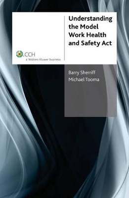 Understanding the Model Work Health and Safety Act book