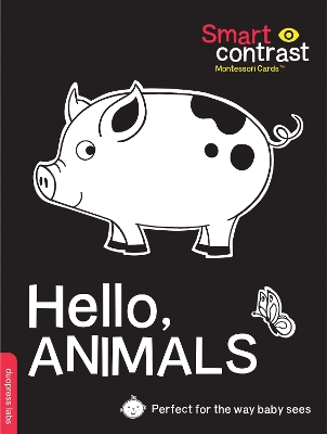 SmartContrast Montessori Cards(TM): Hello, Animals: 20 durable double-sided high-contrast cards with 3 levels of development. book