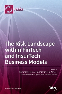 The Risk Landscape within FinTech and InsurTech Business Models book