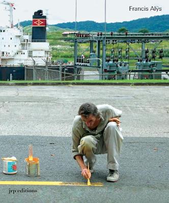 Francis Alÿs: As Long as I'm Walking book