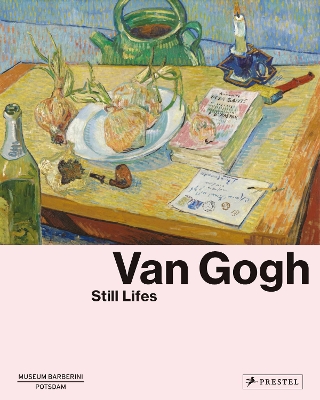 Van Gogh: Still Lifes book