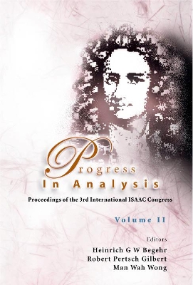 Progress In Analysis - Proceedings Of The 3rd Isaac Congress (In 2 Volumes) book