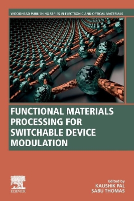 Functional Materials Processing for Switchable Device Modulation book