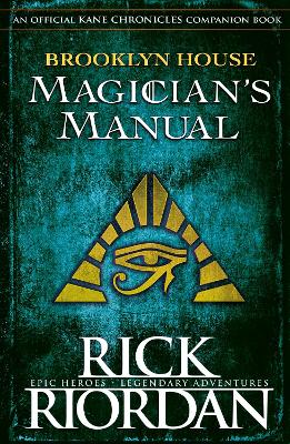 Brooklyn House Magician's Manual by Rick Riordan
