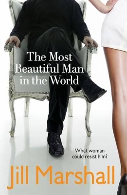 Most Beautiful Man in the World by Jill Marshall