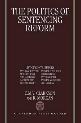 Politics of Sentencing Reform book