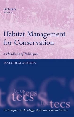 Habitat Management for Conservation by Malcolm Ausden
