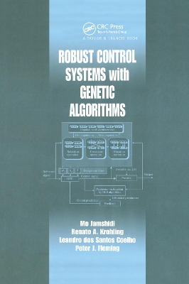 Robust Control Systems with Genetic Algorithms by Mo Jamshidi