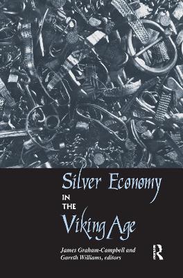 Silver Economy in the Viking Age book