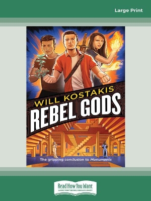 Rebel Gods: Monuments Book 2 by Will Kostakis