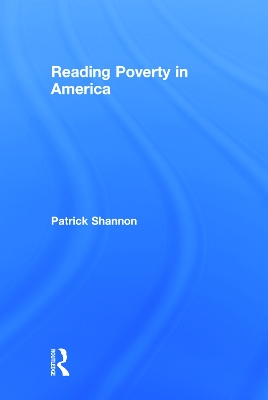Reading Poverty in America by Patrick Shannon