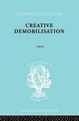 Creative Demobilization by E.A. Gutkind