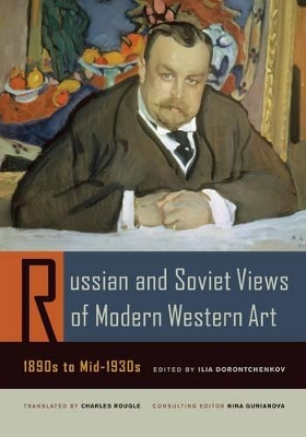 Russian and Soviet Views of Modern Western Art, 1890s to Mid-1930s book