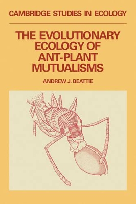 Evolutionary Ecology of Ant-Plant Mutualisms book