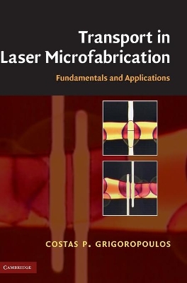 Transport in Laser Microfabrication book