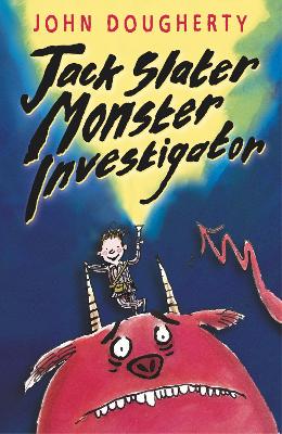 Jack Slater, Monster Investigator book