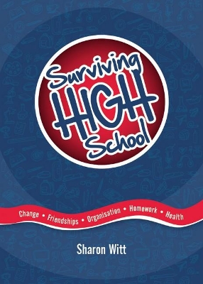 Surviving High School by Sharon Witt