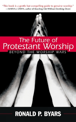 Future of Protestant Worship book