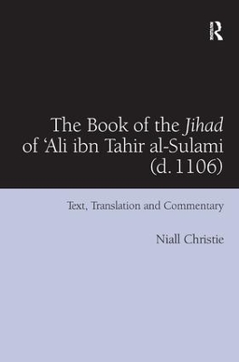 Book of the Jihad of 'Ali Ibn Tahir Al-Sulami (d. 1106) book