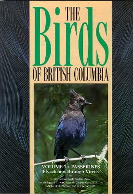 Birds of British Columbia, Volume 3 by Wayne Campbell