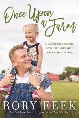 Once Upon a Farm by Rory Feek