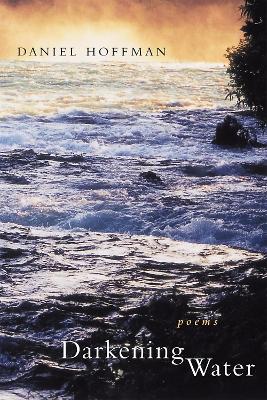 Darkening Water: Poems book