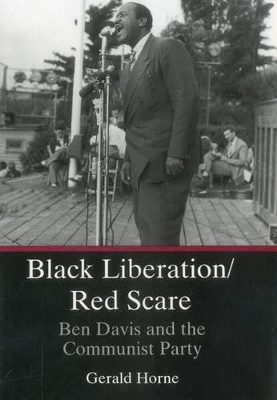 Black Liberation/Red Scare by Gerald Horne