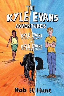 Kyle Evans Adventures by Rob H Hunt