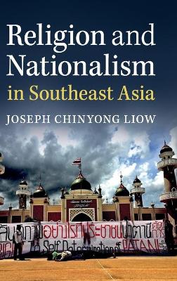Religion and Nationalism in Southeast Asia book