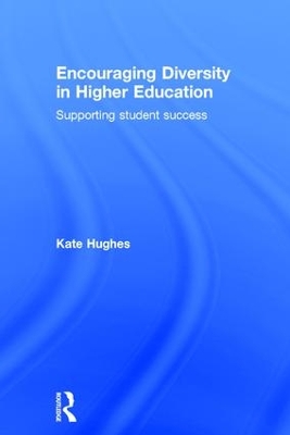 Encouraging Diversity in Higher Education: Supporting student success book