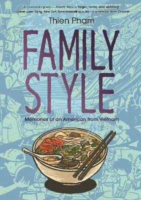 Family Style: Memories of an American from Vietnam book