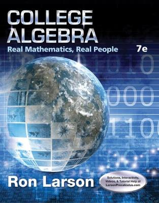 College Algebra: Real Mathematics, Real People by Ron Larson