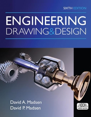 Engineering Drawing and Design by David Madsen