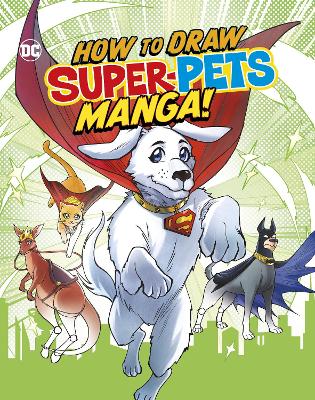 How to Draw DC Super-Pets Manga! book