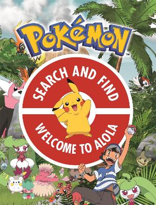 Official Pokemon Search and Find: Welcome to Alola book