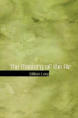 The Mastery of the Air book