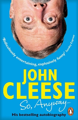 So, Anyway...: The Autobiography by John Cleese