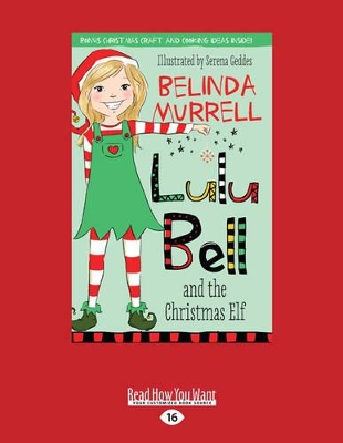 Lulu Bell and the Christmas Elf: Book 9 by Belinda Murrell