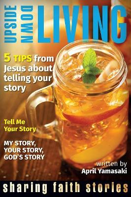 Upside-Down Living book
