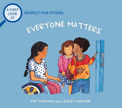 A First Look At: Respect For Others: Everybody Matters book
