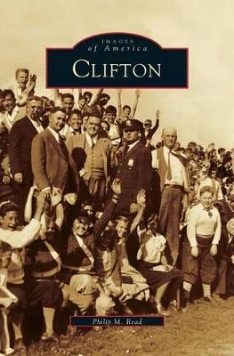 Clifton by Philip M. Read