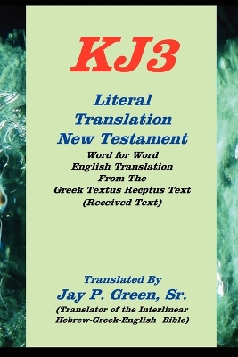 literal translation new testament-oe-kj3 book