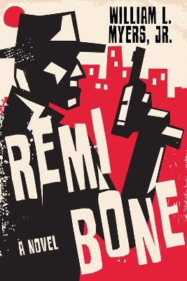 Remi Bone: A Novel book