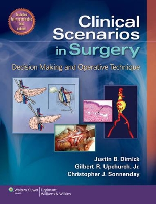 Clinical Scenarios in Surgery by Justin B. Dimick