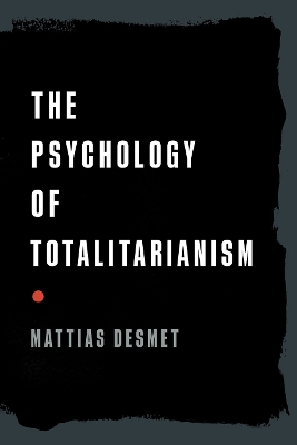 The Psychology of Totalitarianism book