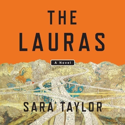 The Lauras by Sara Taylor