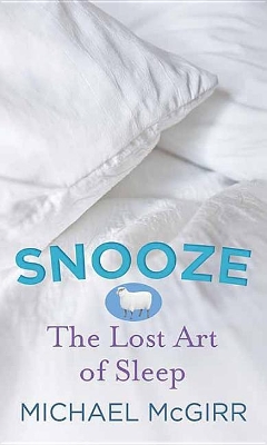 Snooze by Michael McGirr