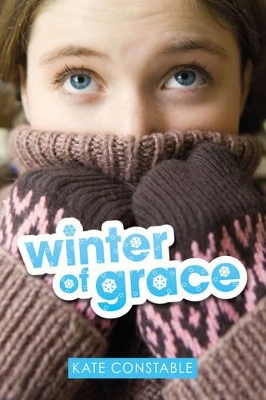 Winter of Grace (Girlfriend Fiction 10) by Kate Constable
